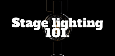 Stage lighting 101